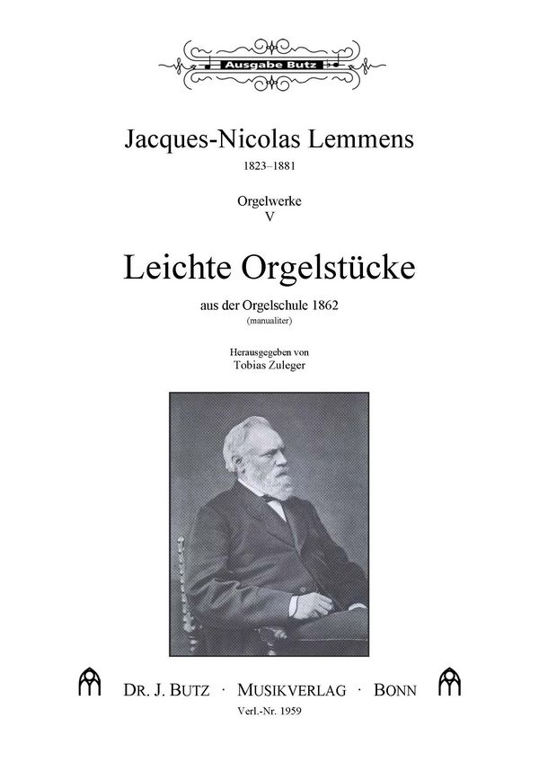 Leichte Orgelstücke aus der Orgelschule 1862&nbsp;&nbsp;für Orgel (manualiter)&nbsp;&nbsp;