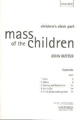 Mass of the Children  for soli (S, Bar), children's chorus, mixed chorus and orchestra  Children's choir part