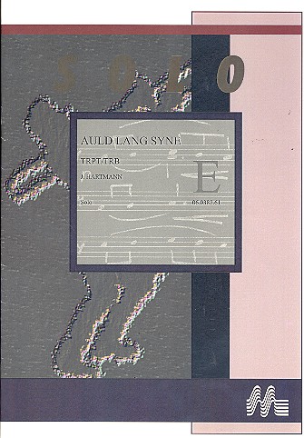 Auld lang syne für&nbsp;&nbsp;Trompete oder Posaune (Bass-&nbsp;&nbsp;Schlüssel) und Klavier