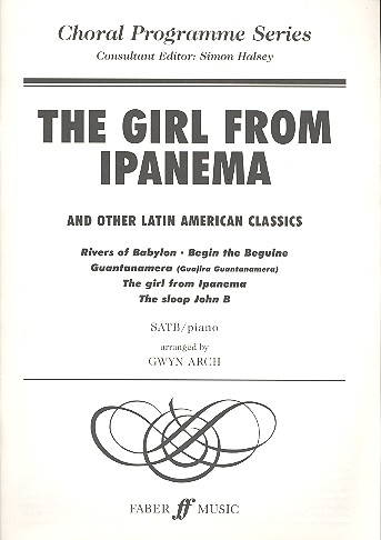 The Girl from Ipanema and other&nbsp;&nbsp;Latin Classics for mixed chorus (SATB)&nbsp;&nbsp;and piano