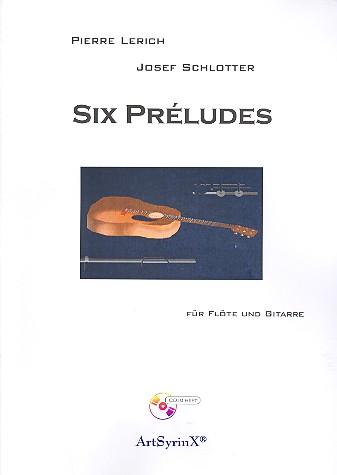 6 préludes (+CD)  für Flöte und Gitarre  