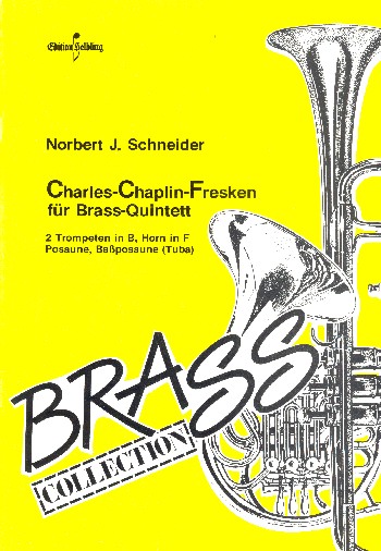 Charles-Chaplin-Fresken&nbsp;&nbsp;für Brassquintett, Partitur+Stimmen&nbsp;&nbsp;Brass Collection