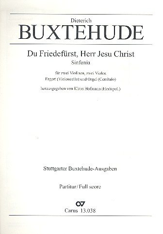Du Friedefürst Herr Jesu Christ&nbsp;&nbsp;für 2 Violinen, 2 Violen, Fagott (Vc)&nbsp;&nbsp;und Orgel (Cemb), Partitur