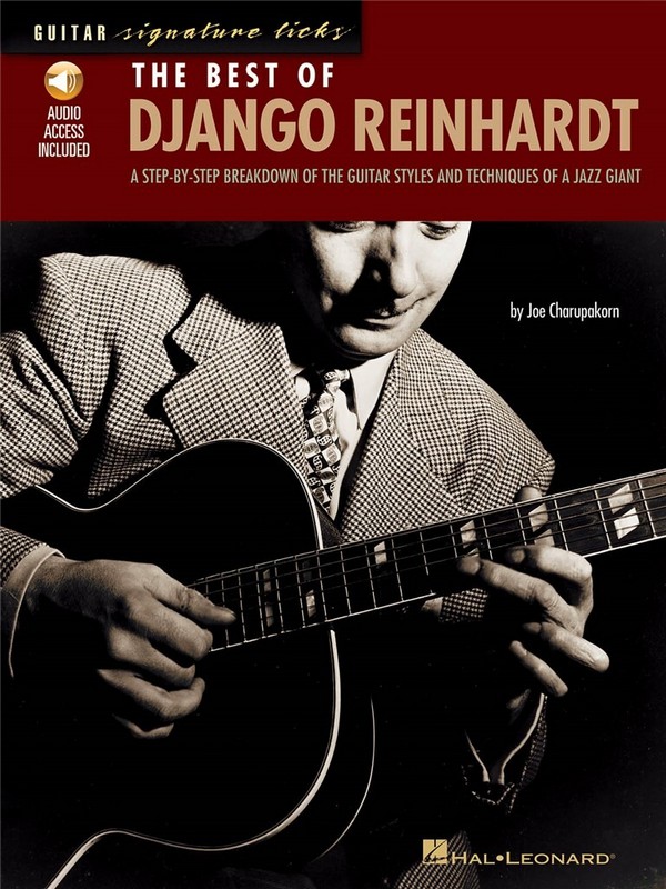 The best of Django Reinhardt (+Online Audio):&nbsp;&nbsp;a step-by-step break down of the guitar&nbsp;&nbsp;styles and techniques of a jazz giant (tab/notes/chords)