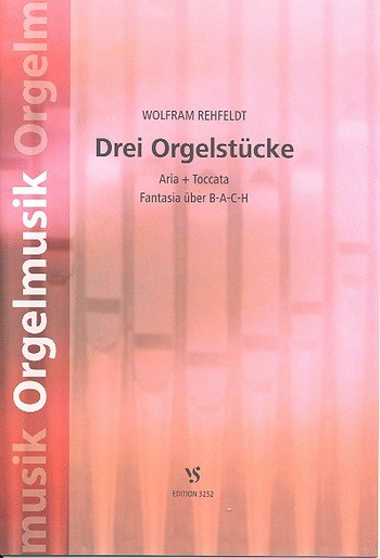 Drei Orgelstücke&nbsp;&nbsp;für Orgel&nbsp;&nbsp;