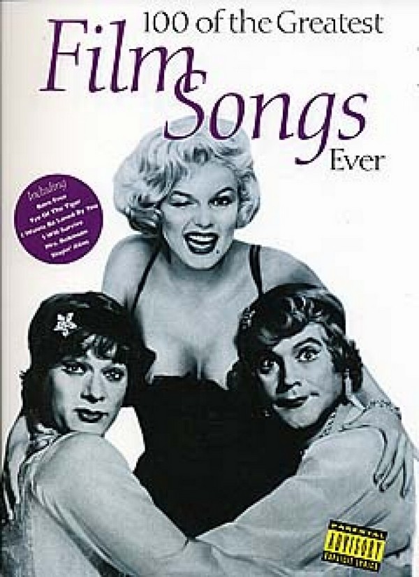 100 of the greatest film songs ever&nbsp;&nbsp;songbook for piano/voice/guitar&nbsp;&nbsp;