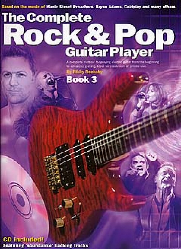 The complete Rock and Pop&nbsp;&nbsp;guitar player vol.3&nbsp;&nbsp;a complete method for playing electric guitar
