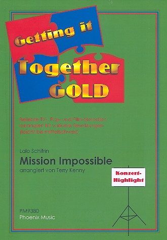 Mission Impossible: für  variable Besetzung (leicht bis mittelschwer)  Partitur und Stimmen