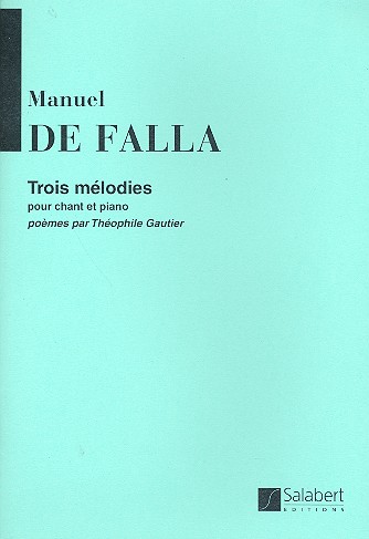 3 mélodies pour chant  et piano (1909)  Gautier, Th., poème