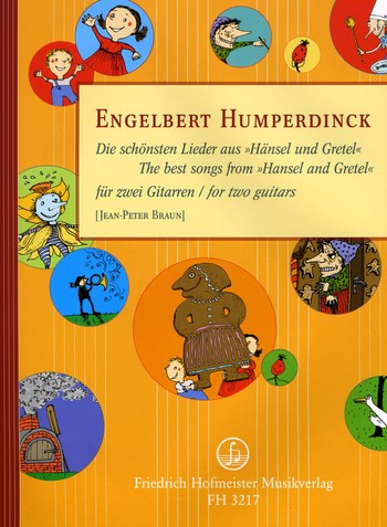 Die schönsten Lieder aus Hänsel und Gretel&nbsp;&nbsp;für 2 Gitarren&nbsp;&nbsp;Spielpartitur