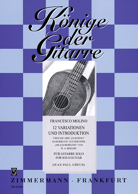 12 Variationen und Introduktion  über die Arie Es klinget so herrlich  aus Die Zauberflöte für Gitarre