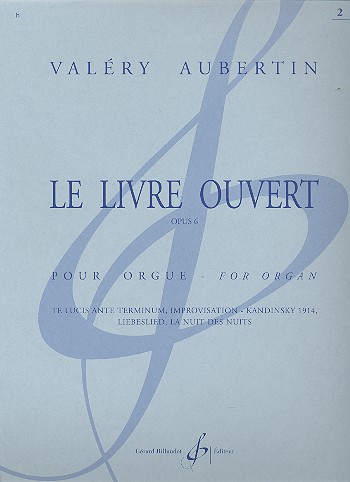 Le livre ouvert op.6&nbsp;&nbsp;pour orgue&nbsp;&nbsp;