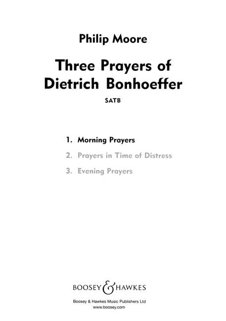 Three Prayers of Dietrich Bonhoeffer&nbsp;&nbsp;für gemischter Chor (SATB) a cappella&nbsp;&nbsp;Chorpartitur