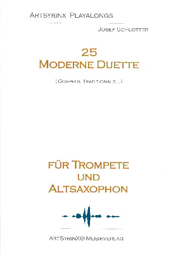 25 moderne Duette (+CD)  für Trompete und Altsaxophon  Spielpartitur