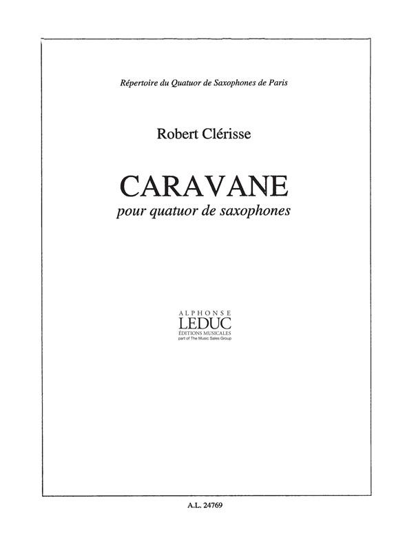 Caravane pour quatuor de  saxophones, partition+parties  