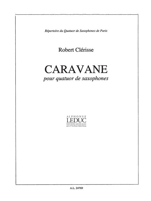 Caravane pour quatuor de&nbsp;&nbsp;saxophones, partition+parties&nbsp;&nbsp;