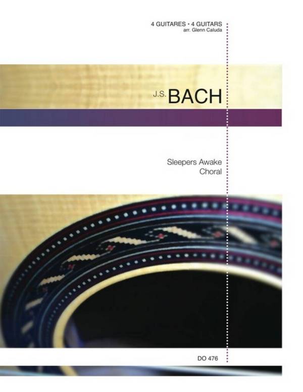 Sleepers awake choral&nbsp;&nbsp;for 4 guitars&nbsp;&nbsp;score and parts