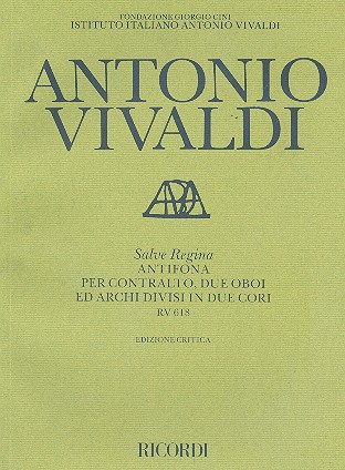 Salve Regina Antifona RV618 per&nbsp;&nbsp;contralto, 2 oboi ed archi in 2 cori&nbsp;&nbsp;partitura