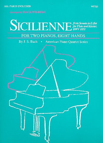 Sicilienne aus BWV1031: für 2 Klaviere 8 Hände&nbsp;&nbsp;Wilberg, Mack, Arr.&nbsp;&nbsp;
