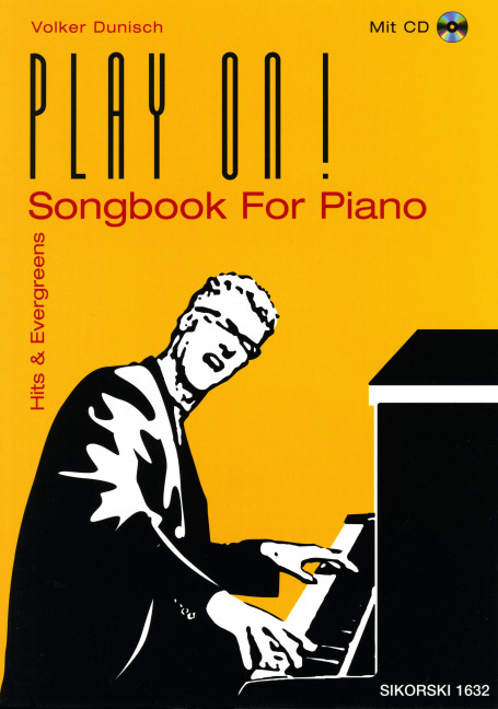 Play on - Songbook for Piano (+CD):&nbsp;&nbsp;für Klavier&nbsp;&nbsp;