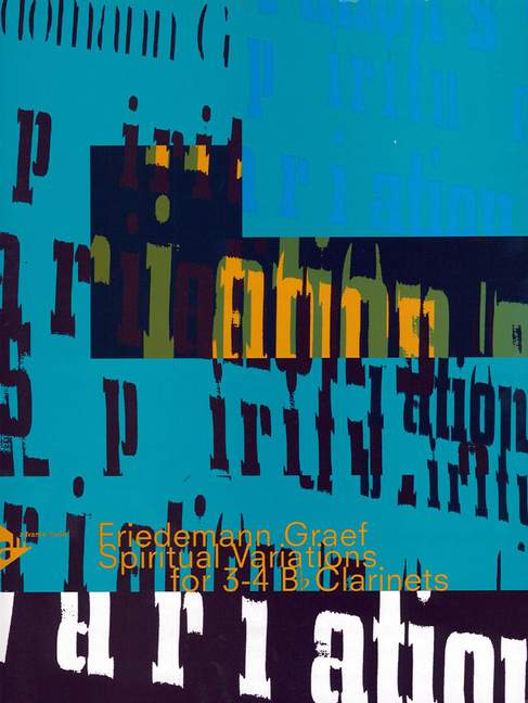 Spiritual variations&nbsp;&nbsp;for 3-4 clarinets in b flat&nbsp;&nbsp;score and parts