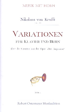 Variationen über die Cavatine  aus der Oper Der Augenarzt  für Horn und Klavier