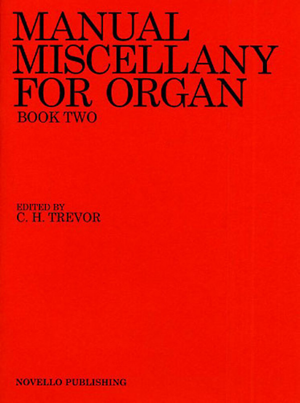 Manual Miscellany vol.2&nbsp;&nbsp;for organ&nbsp;&nbsp;