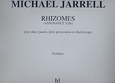 Rhizomes Assonance 7b&nbsp;&nbsp;pour 2 pianos, 2 percussions et&nbsp;&nbsp;électroniques, partition