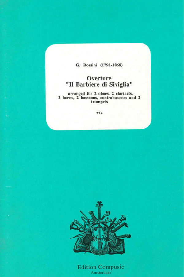 Overture Il barbiere di Siviglia&nbsp;&nbsp;für Bläserensemble (2 ob, 2 klar, 2 hrn, 2 fag, Kontrafag, 2 trp)&nbsp;&nbsp;Partitur+Stimmen