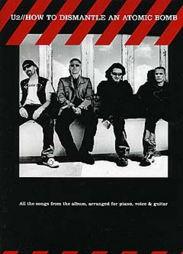 U2: How to dismantle an atomic Bomb&nbsp;&nbsp;songbook piano/vocal/guitar&nbsp;&nbsp;