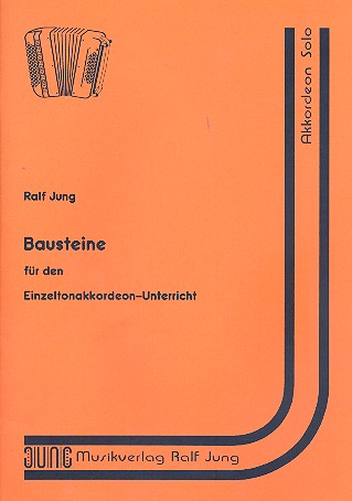 Bausteine für den Einzeltonakkordeon-&nbsp;&nbsp;Unterricht&nbsp;&nbsp;