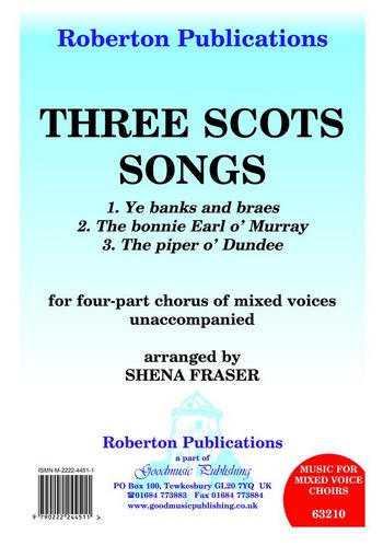3 scots songs for mixed  choir a cappella, score  Fraser, Shena, arr.