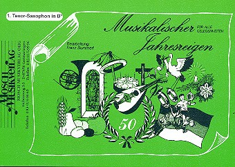 Musikalischer Jahresreigen&nbsp;&nbsp;für Blasorchester&nbsp;&nbsp;1. Tenorsaxophon in B