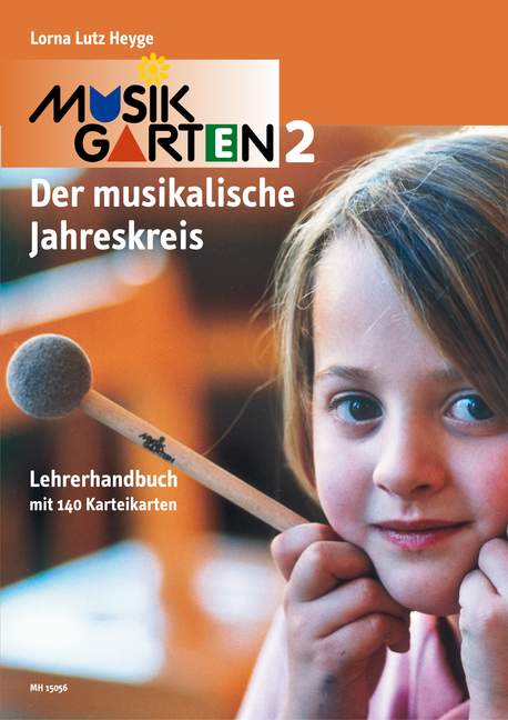 Musikalischer Jahreskreis  Musikgarten Teil 2  Handbuch und Karteikarten