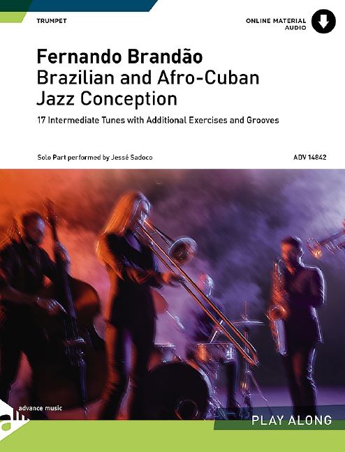 Brazilian and Afro Cuban Jazz Conception (+online Audio)  for trumpet  
