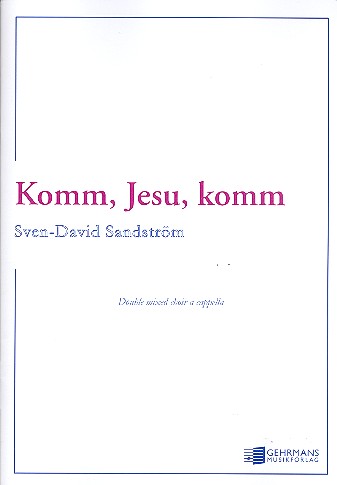 Komm Jesu komm  for double mixed choir a cappella  score (dt)