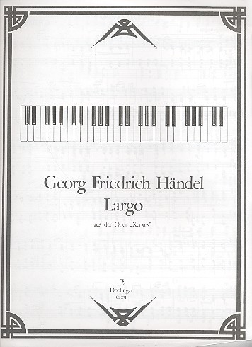 Largo aus Xerxes&nbsp;&nbsp;für Klavier&nbsp;&nbsp;
