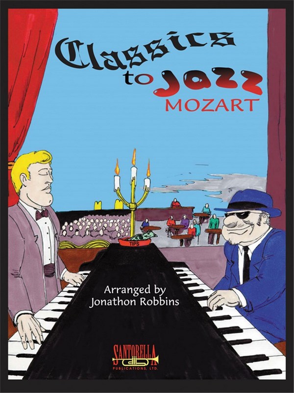 Classics to Jazz Mozart&nbsp;&nbsp;for piano&nbsp;&nbsp;