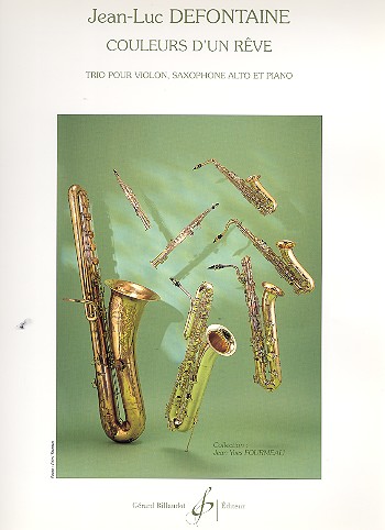 Coleur d'un rêve trio pour&nbsp;&nbsp;violon, saxophone alto et piano&nbsp;&nbsp;