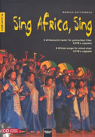 Chor aktiv Band 16 Sing Africa sing&nbsp;&nbsp;10 afrikanische Lieder für gem&nbsp;&nbsp;Chor a cappella, Partitur