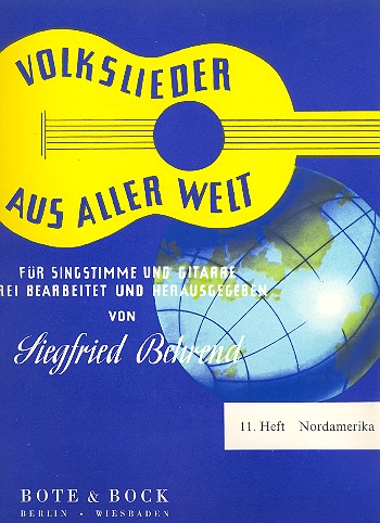 Volkslieder aus aller Welt Band 11&nbsp;&nbsp;(Nordamerika) für Singstimme&nbsp;&nbsp;und Gitarre