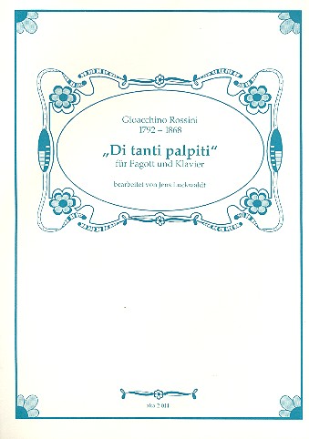 Di tanti palpiti aus Tancredi  für Fagott und Klavier  