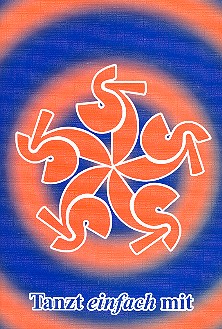 Tanzt einfach mit (+CD)&nbsp;&nbsp;Einfache Gruppentänze auch für&nbsp;&nbsp;Ungeübte