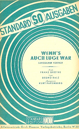 Wenn's auch Lüge war: für  Salonorchester  