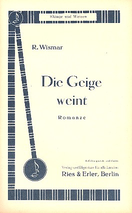 Die Geige weint für&nbsp;&nbsp;Violine und Salonorchester&nbsp;&nbsp;Pianodirektion und Stimmen