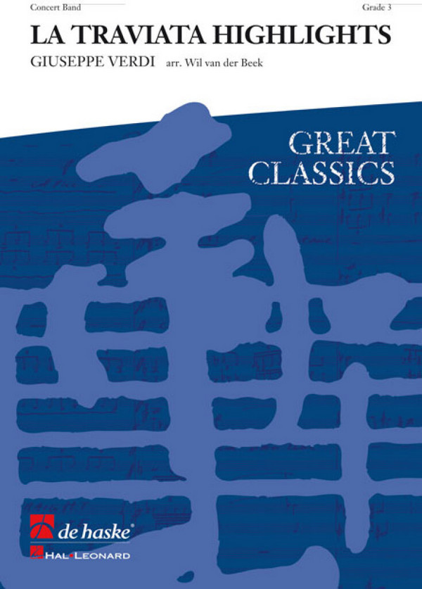 La Traviata Highlights for concert band&nbsp;&nbsp;Beek, Wil van der, arr.&nbsp;&nbsp;