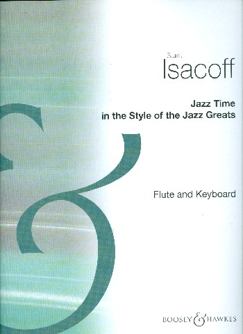 Jazz Time in the Style of the Jazz Greats&nbsp;&nbsp;for Flute and Keyboard&nbsp;&nbsp;
