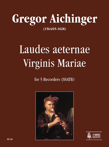 Laudes aeternae Virginis&nbsp;&nbsp;Mariae for  5 recorders (SSATB)&nbsp;&nbsp;score+parts