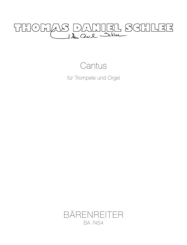 Cantus für Trompete in C und Orgel    