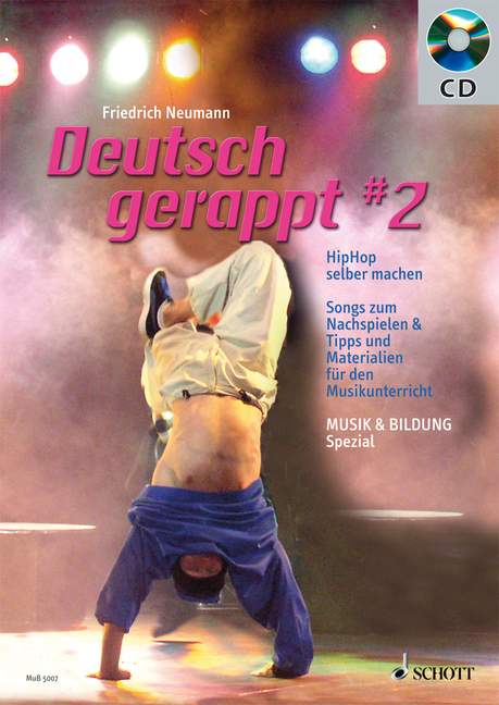 Deutsch gerappt 2 Band 2 (+CD)  HipHop selber machen. Songs zum Nachspielen & Tipps und Materialien fü  Zeitschriften-Sonderheft